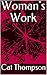 Woman's Work (WE Book 1)