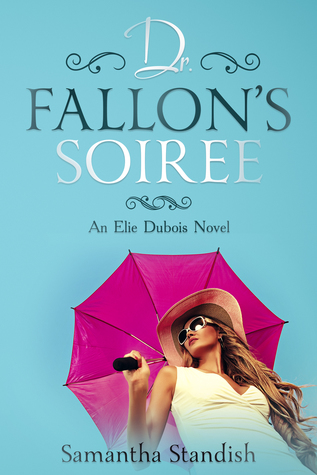 Dr. Fallon's Soiree (Kindle Edition)