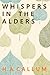 Whispers in the Alders