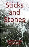Sticks and Stones