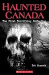 Haunted Canada: T...