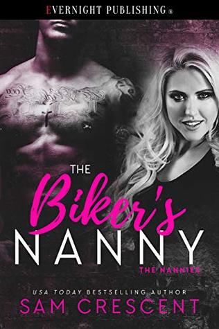 The Biker's Nanny (The Nannies #3)