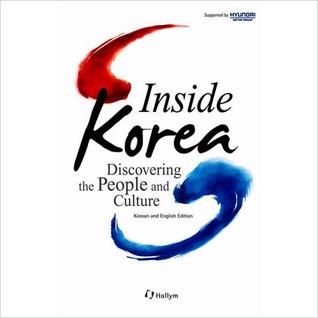 Inside Korea: Discovering the People and Culture (Paperback)