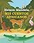 Mis cuentos africanos