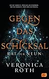 Gegen das Schicksal by Veronica Roth