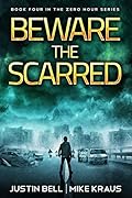 Beware the Scarred