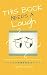 This Book Needs a Laugh (This Book Series 1)