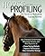 Horse Profiling: The Secret...