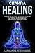 CHAKRA HEALING by Lena Lind