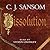 Dissolution by C.J. Sansom