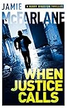 When Justice Calls by Mac Worden