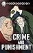 Crime and Punishment by Fyodor Dostoevsky Crime and Punishment by Fyodor Dostoevsky