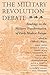 The Military Revolution Debate: Readings On The Military Transformation Of Early Modern Europe (History and Warfare)