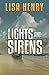 Lights and Sirens (Emergency Services #2) by Lisa Henry