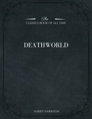 Deathworld by Harry Harrison, Science Fiction, Fantasy