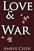 Love & War by Amber  Chen