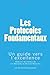 Les Protocoles Fondamentaux (The Core Protocols): Un guide vers l'excellence (French Edition)
