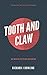 Tooth and Claw: A Science F...