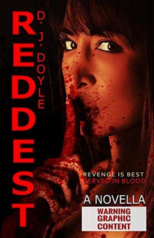 Reddest: An Extreme Horror Novella (Red Extreme Series Book 2)