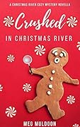 Crushed in Christmas River