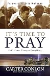 It's Time to Pray: God's Power Changes Everything