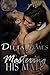 Mastering His Mate (Wayward Mates, #3)