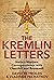 The Kremlin Letters: Stalin...