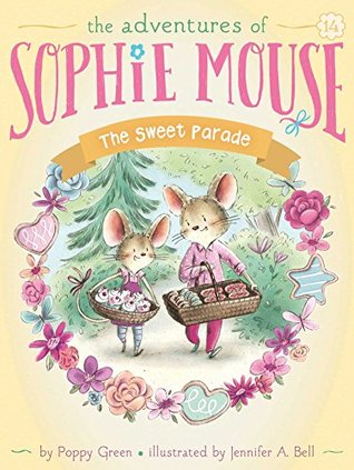 The Great Bake Off (The Adventures of Sophie Mouse Book 14)