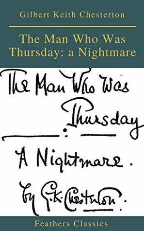 The Man Who Was Thursday: a Nightmare