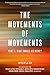 Movements of Movements: Par...