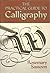 The Practical Guide to Calligraphy
