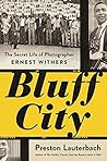 Bluff City: The S...