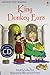 King Donkey Ears (with CD) (Usborne First Reading Level 2)