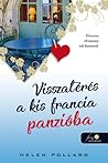 Visszatérés ​a kis francia panzióba by Helen Pollard