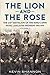 The Lion and the Rose by Kevin Shannon