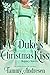 A Duke's Christmas Kiss (Co...