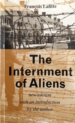 The Internment of Aliens