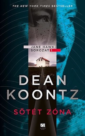 Sötét zóna (Jane Hawk, #1)