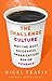 The Challenge Culture: Why the Most Successful Organizations Run on Pushback