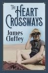The Heart Crossways