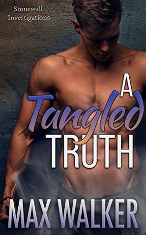 A Tangled Truth (Stonewall Investigations, #3)