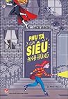 Phụ Tá Của Siêu A...