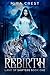 Rebirth (Land of Shifters, #1)