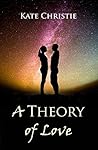 A Theory of Love