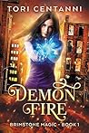 Demon Fire (Brimstone Magic, #1) Demon Fire (Brimstone Magic, #1)