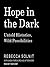Hope in the Dark by Rebecca Solnit
