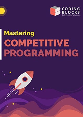 Mastering Competitive Programming Book | Coding Blocks (Paperback)