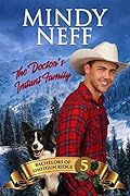 The Doctor's Instant Family (Bachelors of Shotgun Ridge, #5)