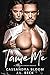 Tame Me by Cassandra Bloom