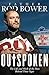 Outspoken by Rod Bower